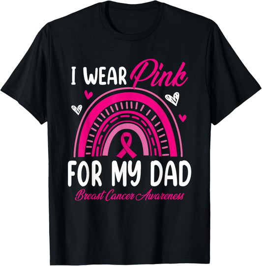Rainbow I Wear Pink For My Dad Breast Cancer Awareness T-Shirt - T-Shirt | Black