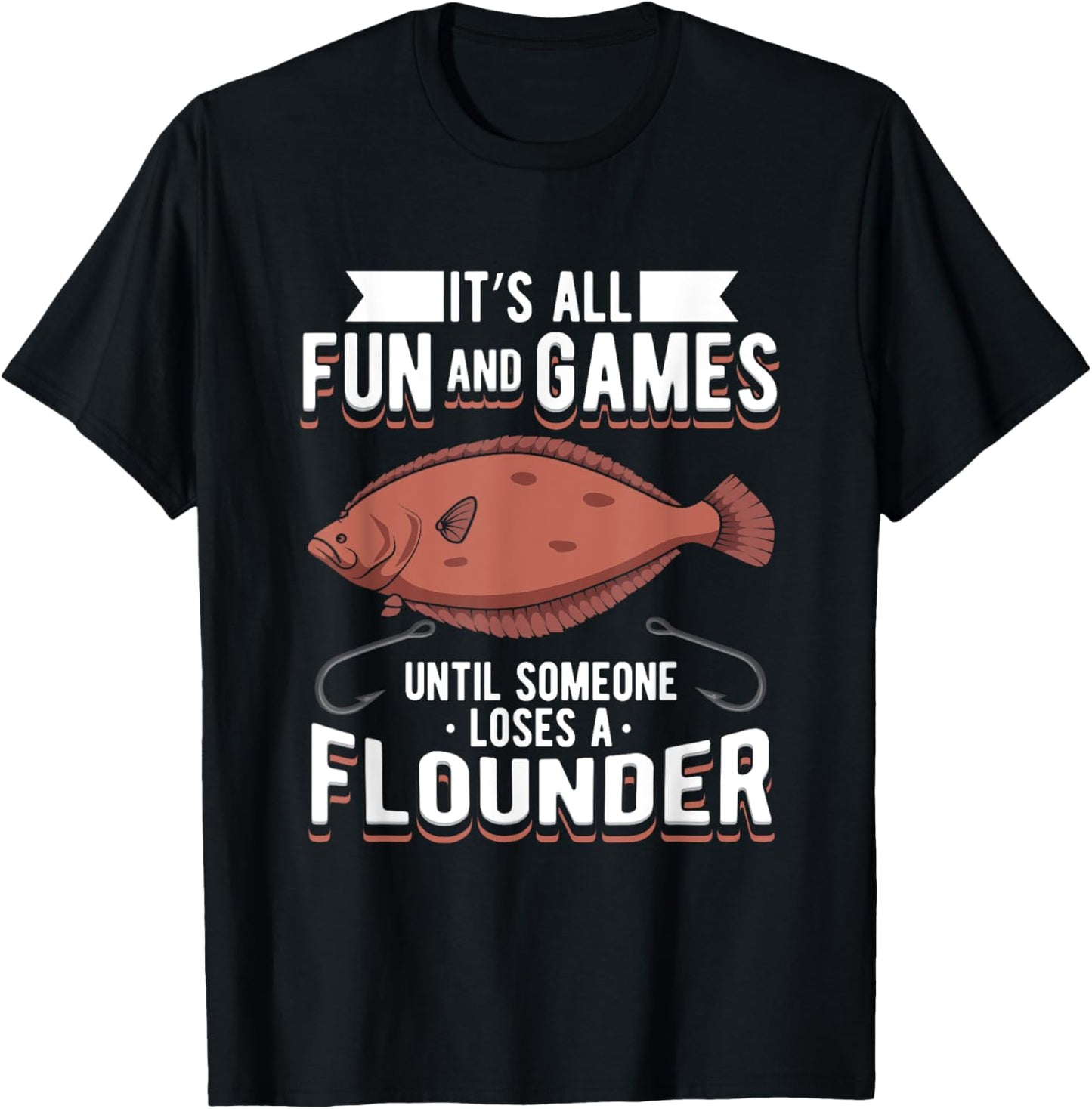 Fluke Fishing Design For Fisherman - Loses A Flounder T-Shirt - T-Shirt | Black