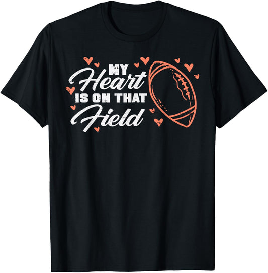 My Heart Is On That Field American Football Sports Mom Women T-Shirt - T-Shirt | Black