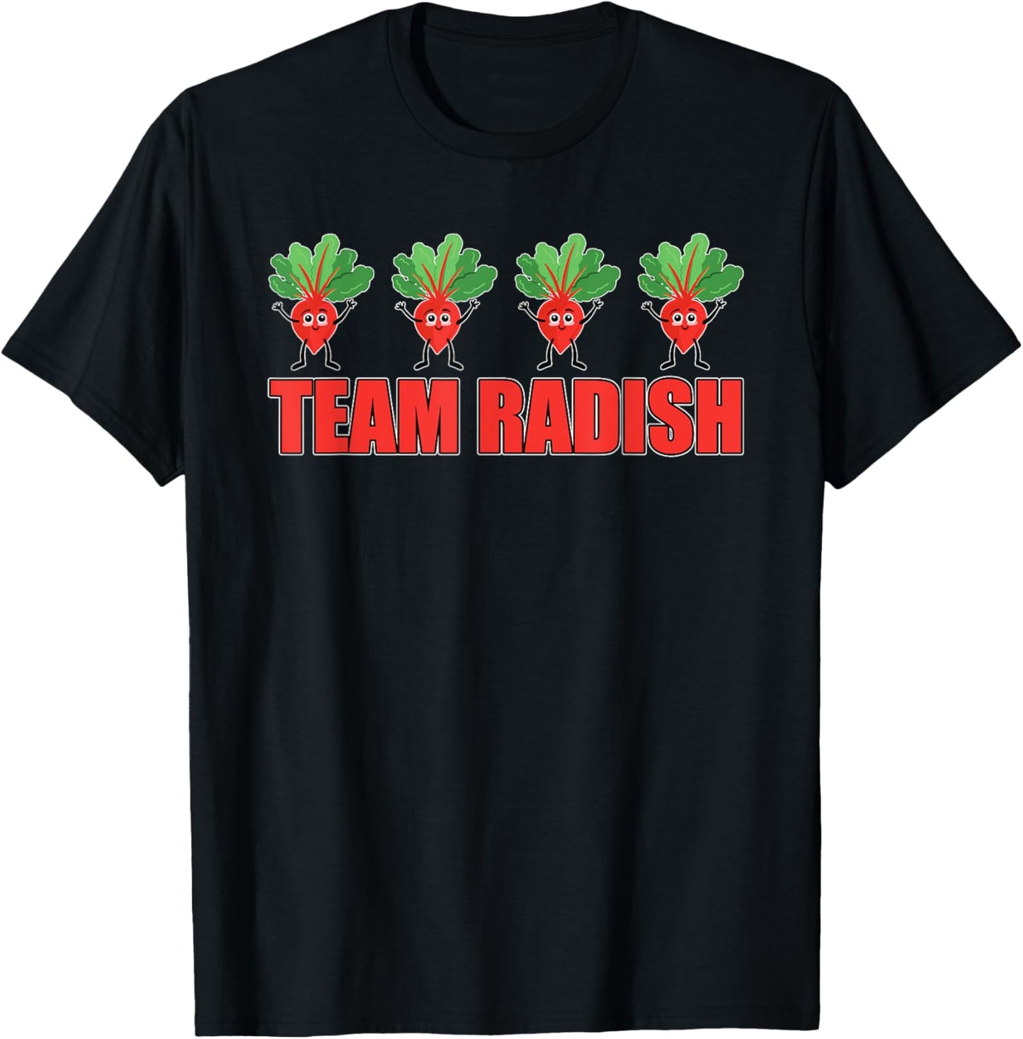 Cute Team Radish Apparel Vegetable Lover Radishes T-Shirt - T-Shirt | Black