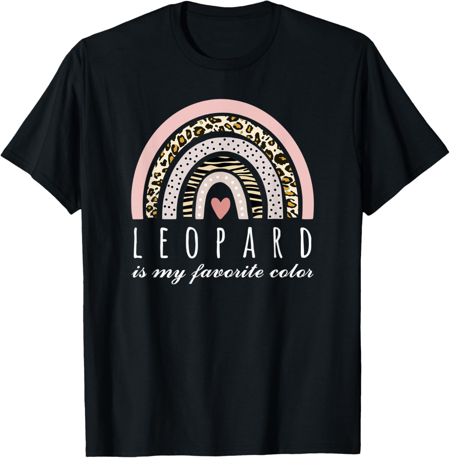 Leopard is my Favorite Color Pink Leopard Print Boho Rainbow T-Shirt - T-Shirt | Black