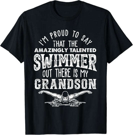 Talented Swimmer Out There Is My Grandson Swimming T-Shirt - T-Shirt | Black