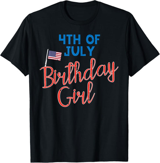 4th Of July Birthday Girl Cute Bday Patriot Women Girls T-Shirt - T-Shirt | Black