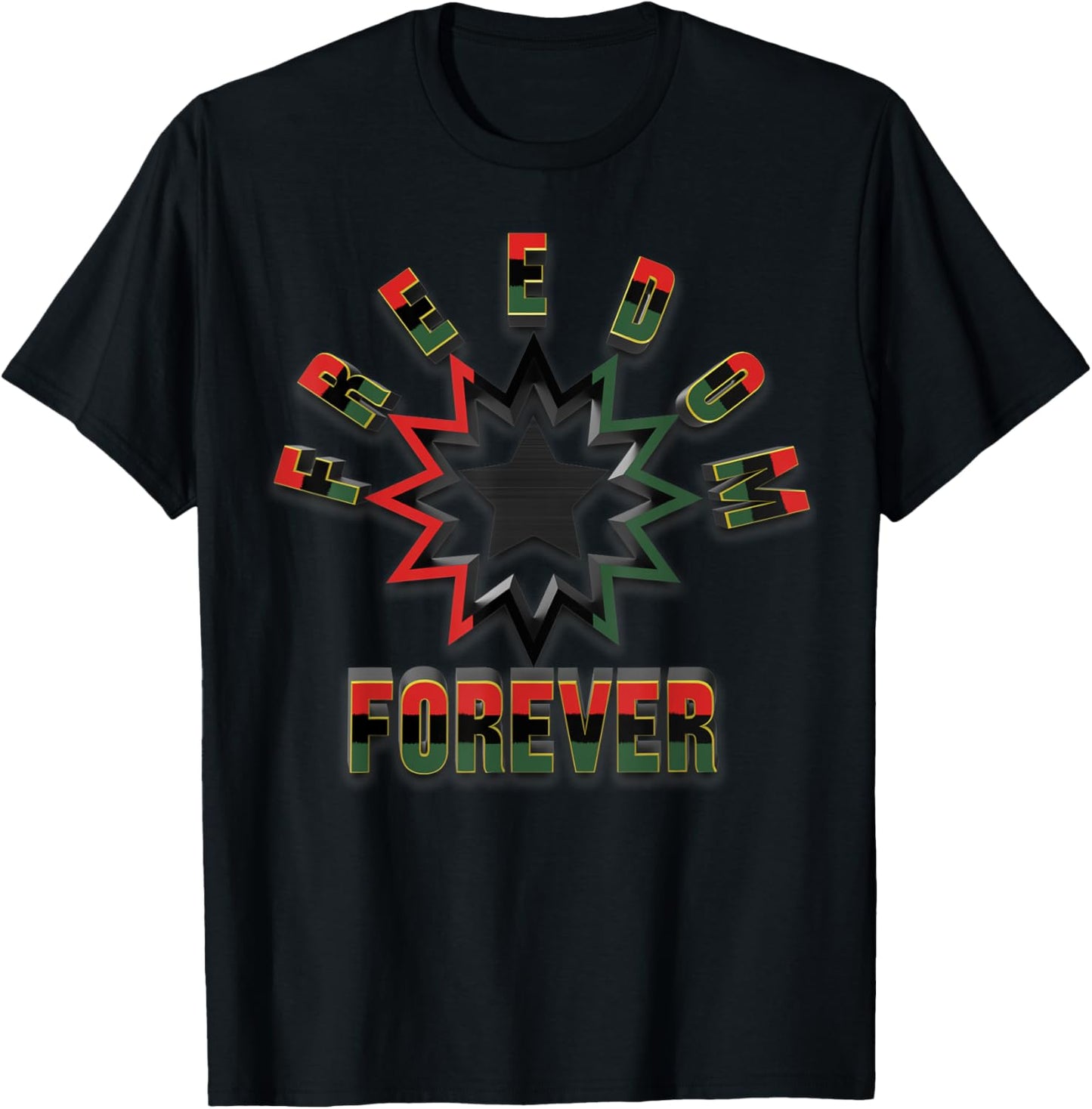 Juneteenth Freedom Forever T-Shirt - T-Shirt | Black