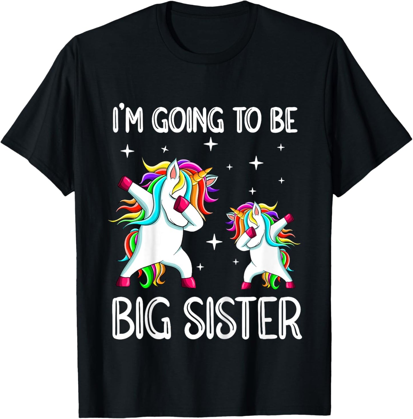 I'm Going To Be A Big Sister Shirt Unicorn Big Sister T-Shirt - T-Shirt | Black