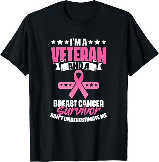 Veteran And Breast Cancer Survivor Breast Cancer Awareness T-Shirt - T-Shirt | Black