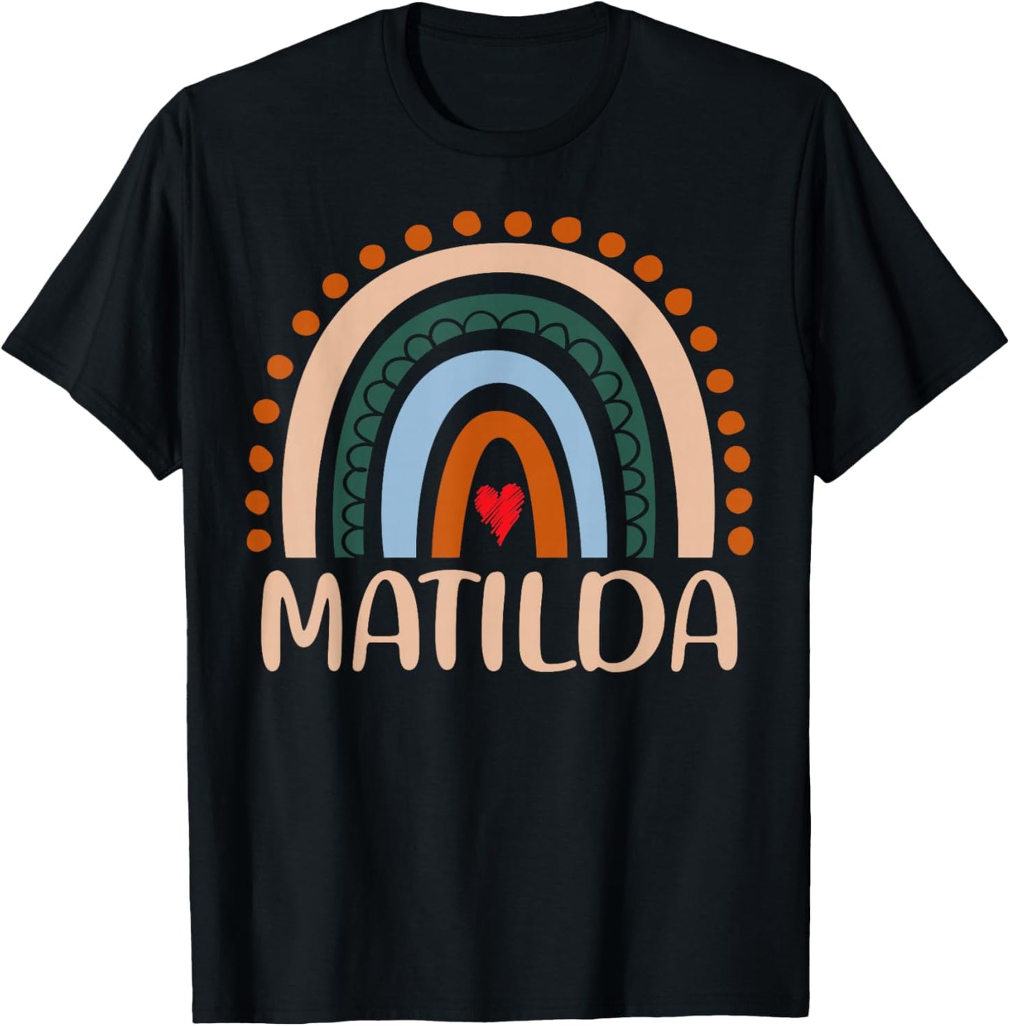 Matilda Name Personalized Funny Women Rainbow Matilda T-Shirt - T-Shirt | Black