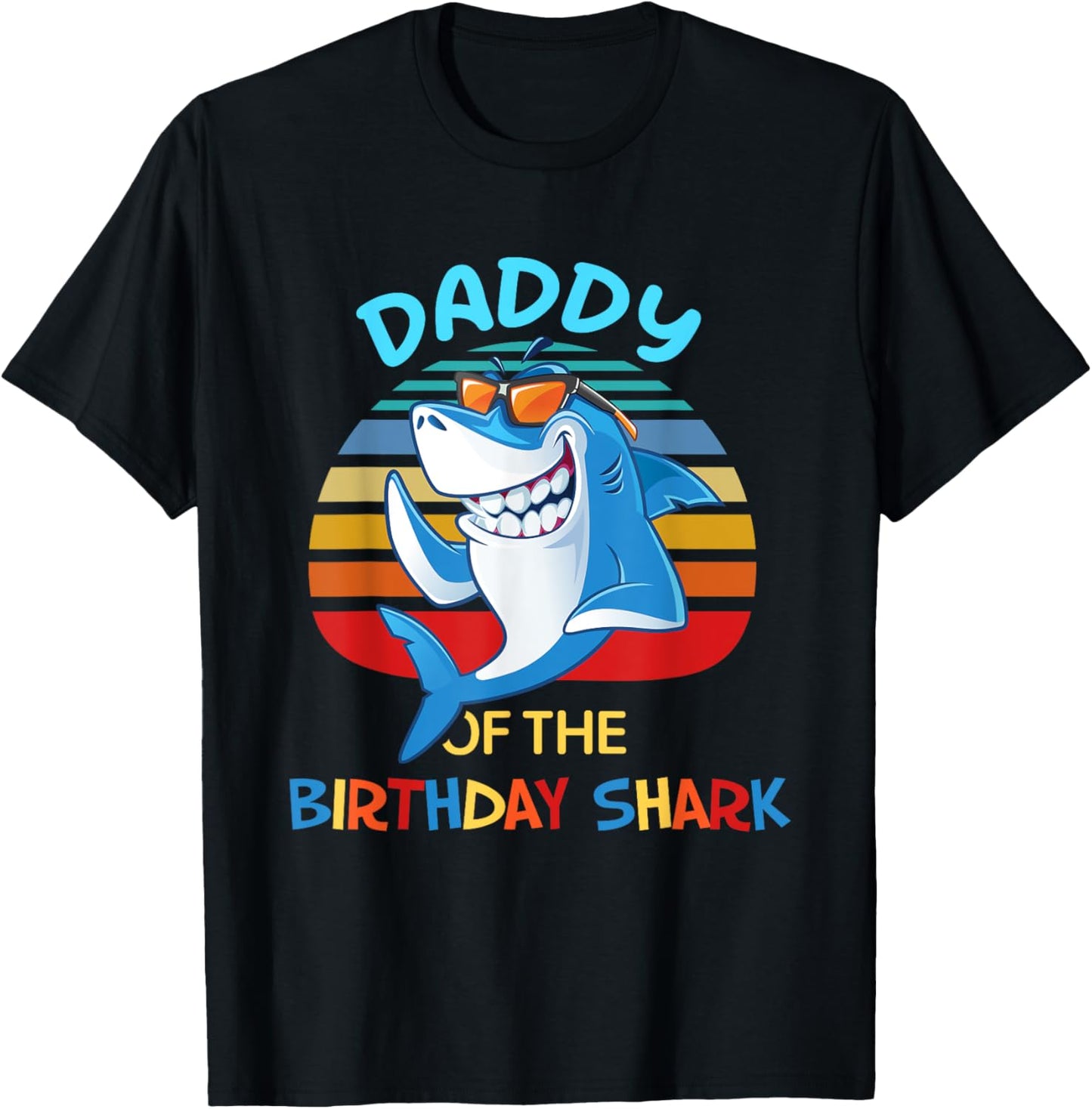 Daddy of the Shark Birthday Dad Matching Family T-Shirt - T-Shirt | Black