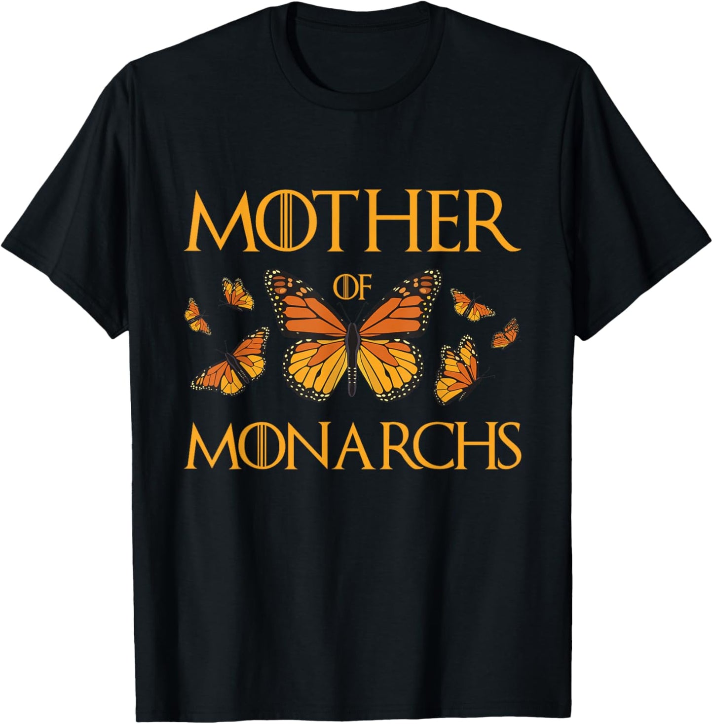 Mother of Monarchs - Butterfly Lover Insect Butterflies T-Shirt - T-Shirt | Black