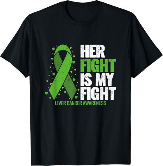 Liver Cancer Her Fight is my Fight Liver Cancer Awareness T-Shirt - T-Shirt | Black
