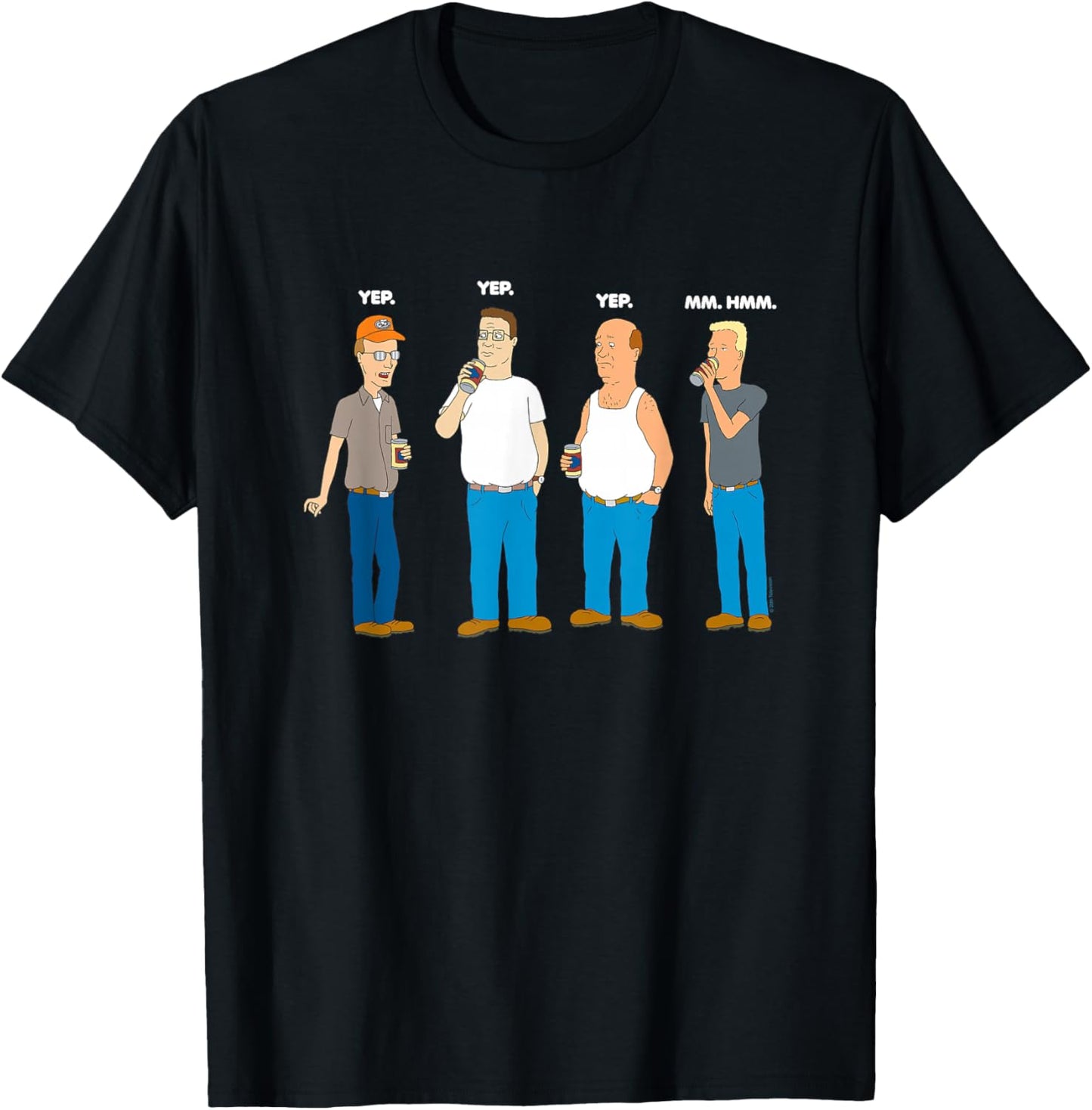 King of The Hill Yep Yep Yep Mm Hmm T-Shirt - T-Shirt | Black