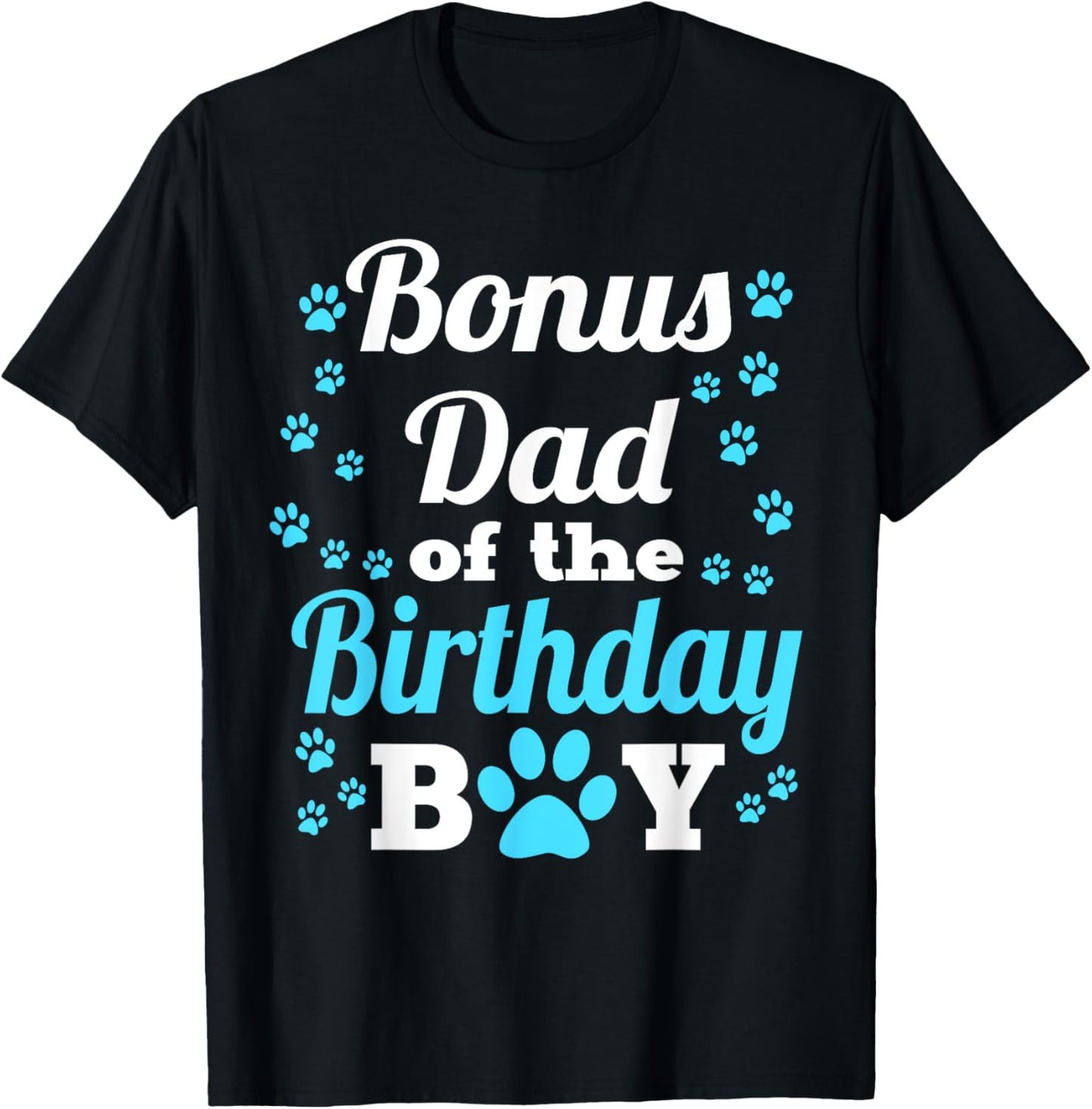 Bonus Dad Of The Birthday Boy Dog Paw Bday Party T-Shirt - T-Shirt | Black