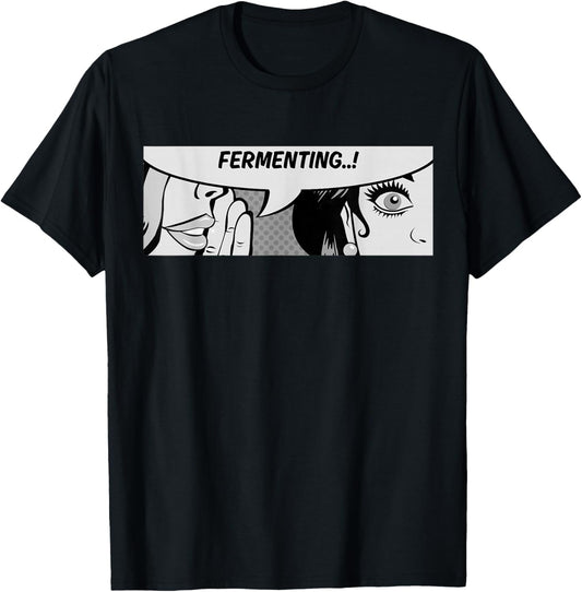 Fermenting - Women Whispering - Ferment - Comic T-Shirt - T-Shirt | Black