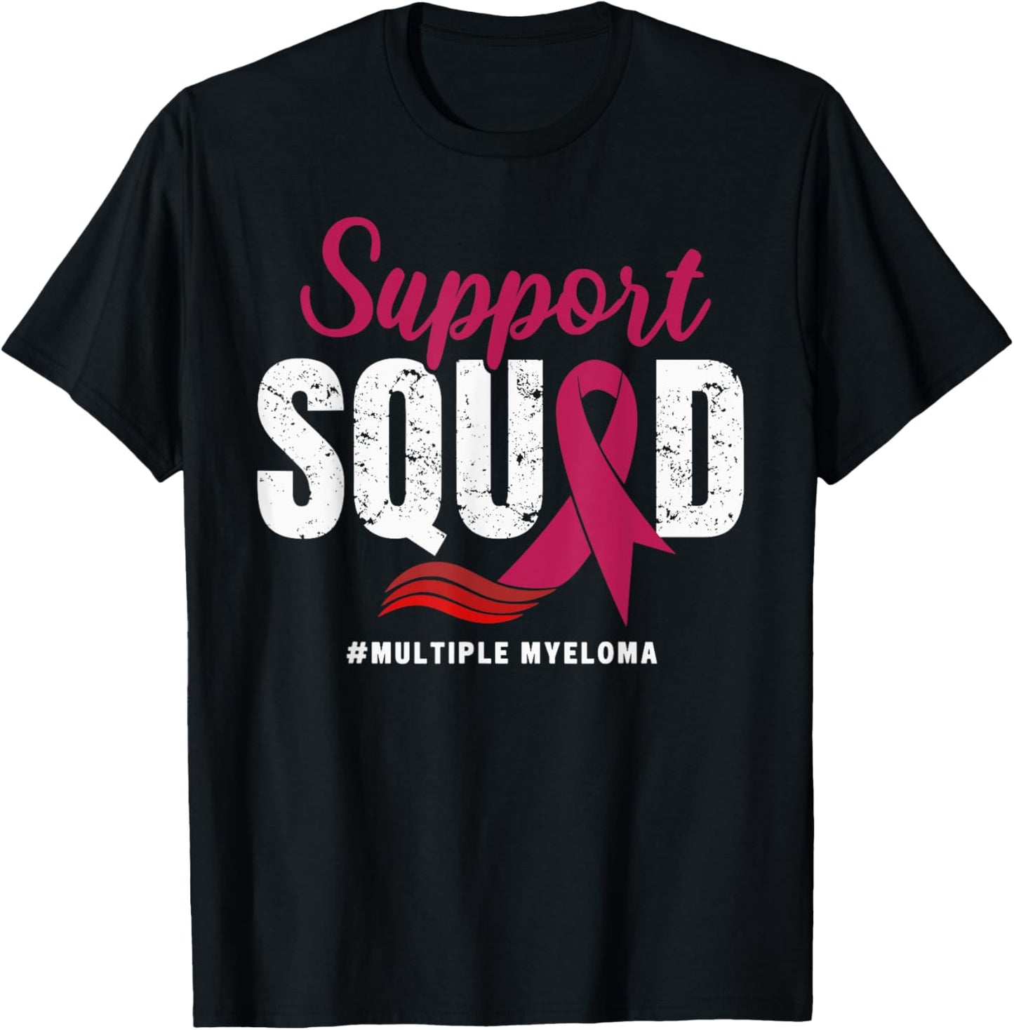 Multiple Myeloma Cancer Support Squad Wear Burgundy Ribbon T-Shirt - T-Shirt | Black