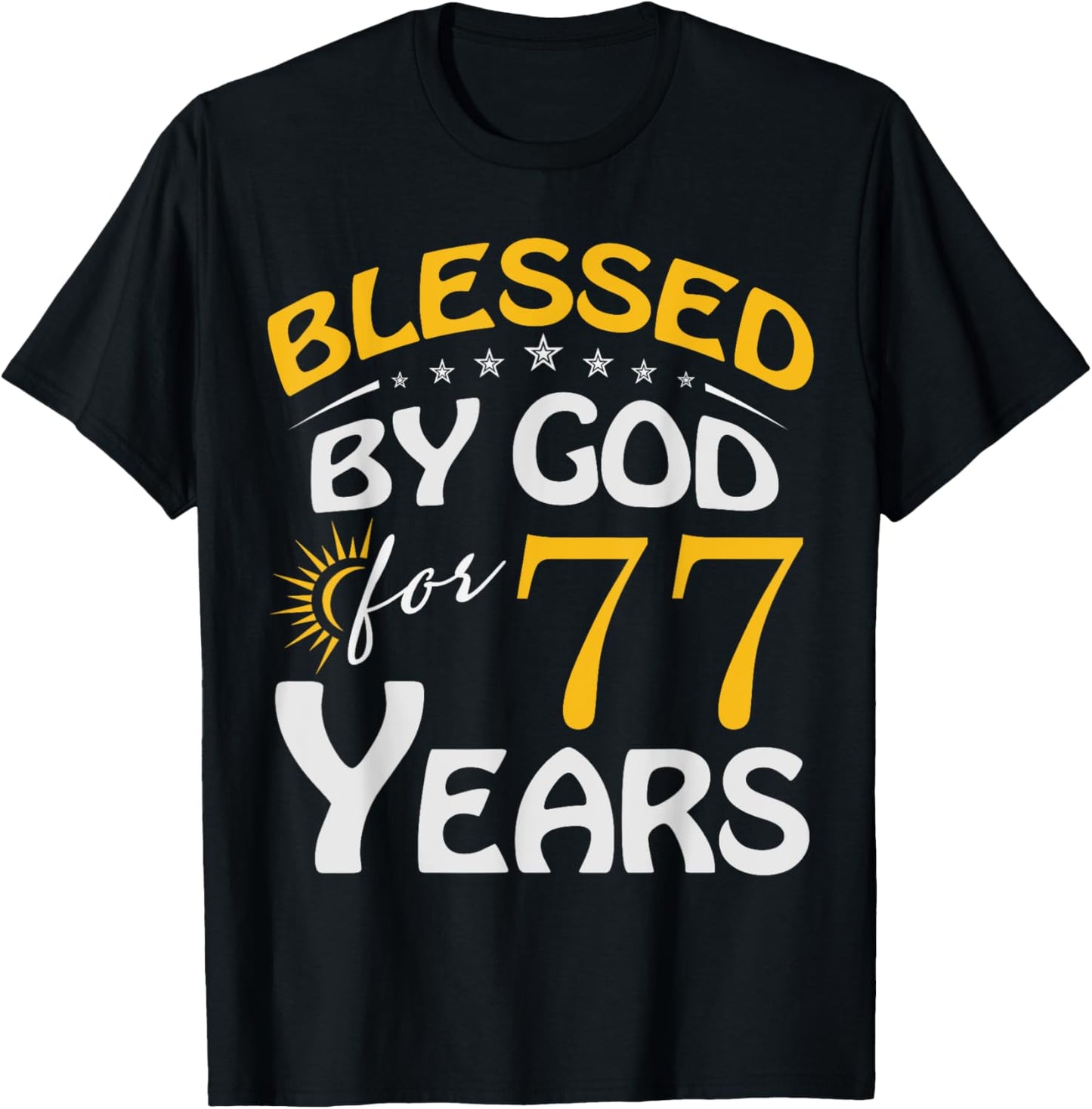 Vintage Blessed by God For 77 Years Old Happy 77th Birthday T-Shirt - T-Shirt | Black