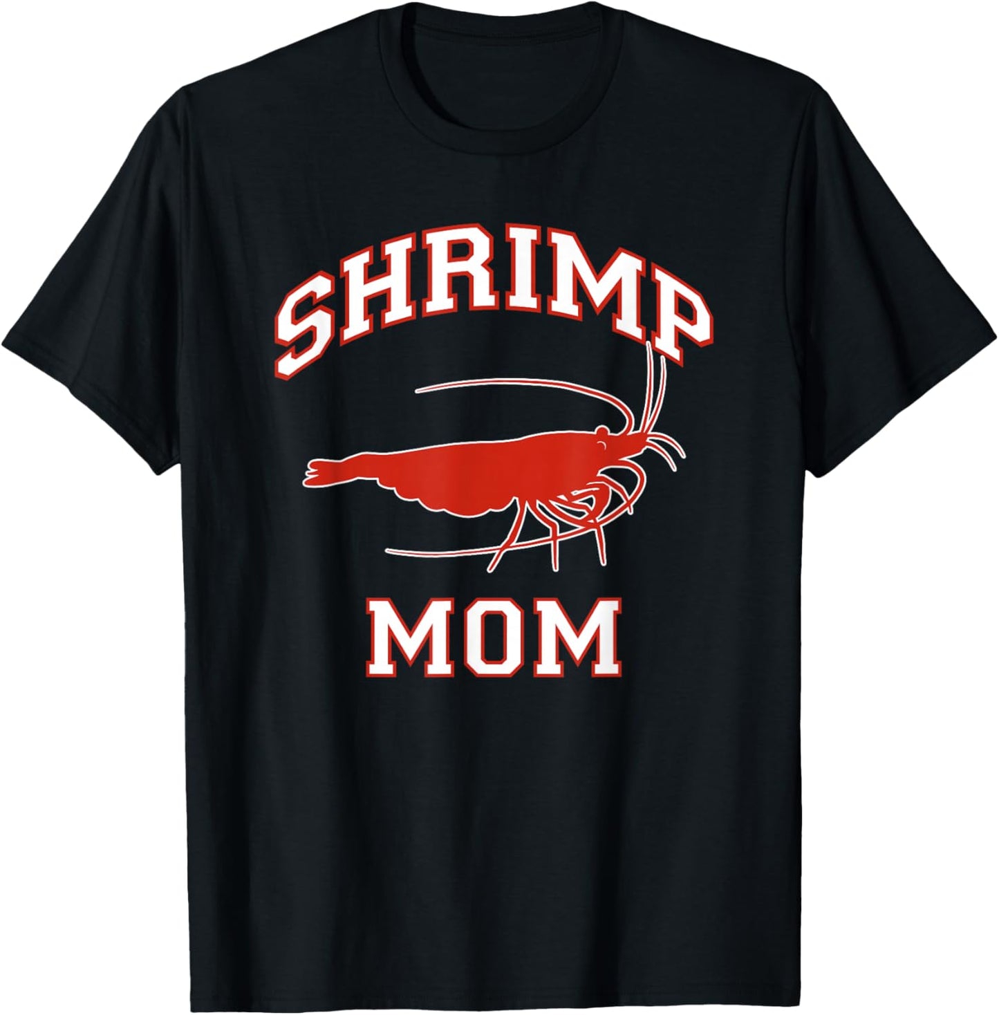 Shrimp Mom T-Shirt - T-Shirt | Black