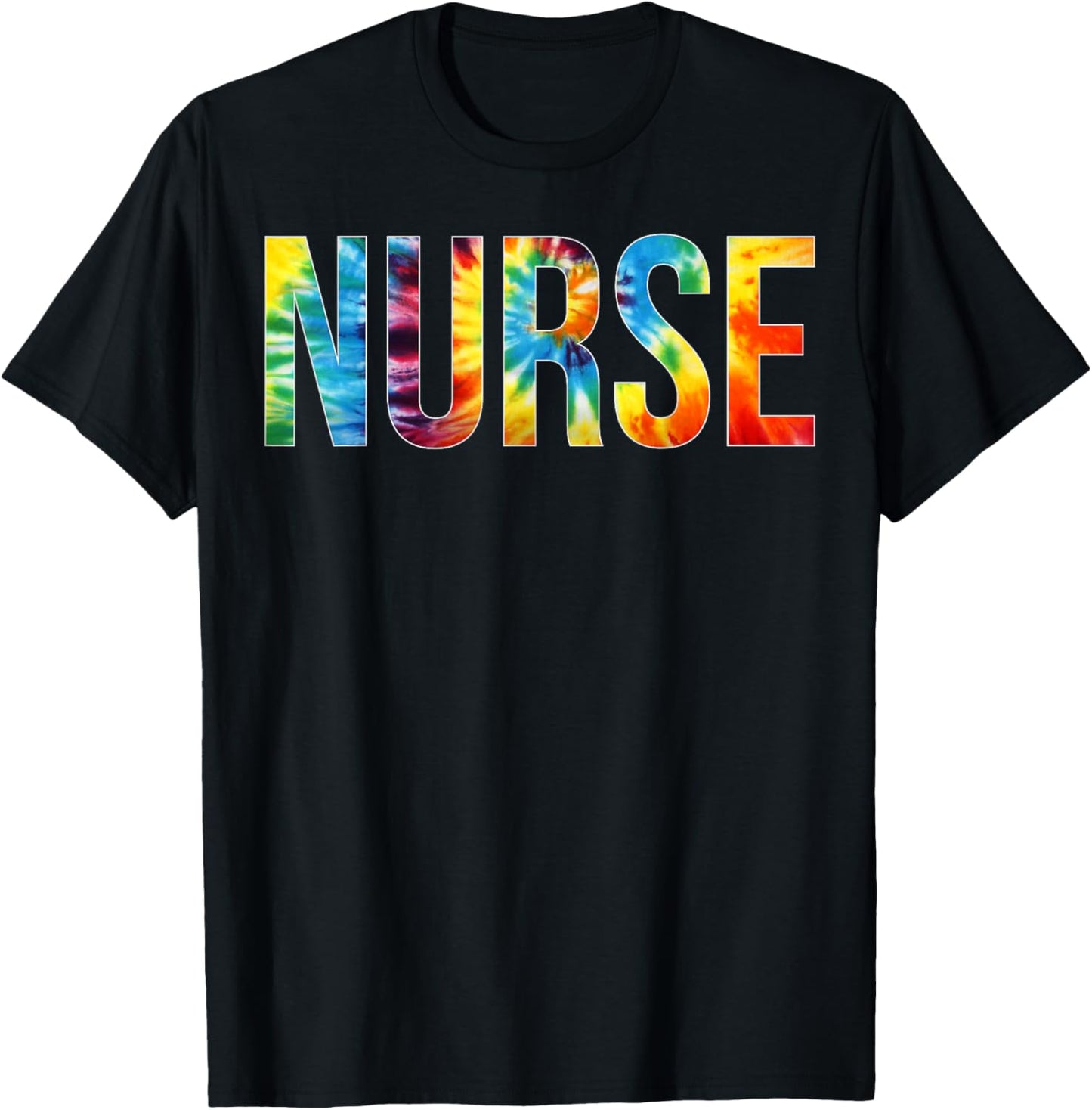 Nurse Appreciation Day Tie Dye For Work T-Shirt - T-Shirt | Black