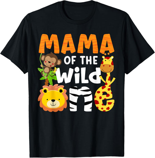Mama of the Wild One Zoo Theme Bday Safari Jungle Animals T-Shirt - T-Shirt | Black