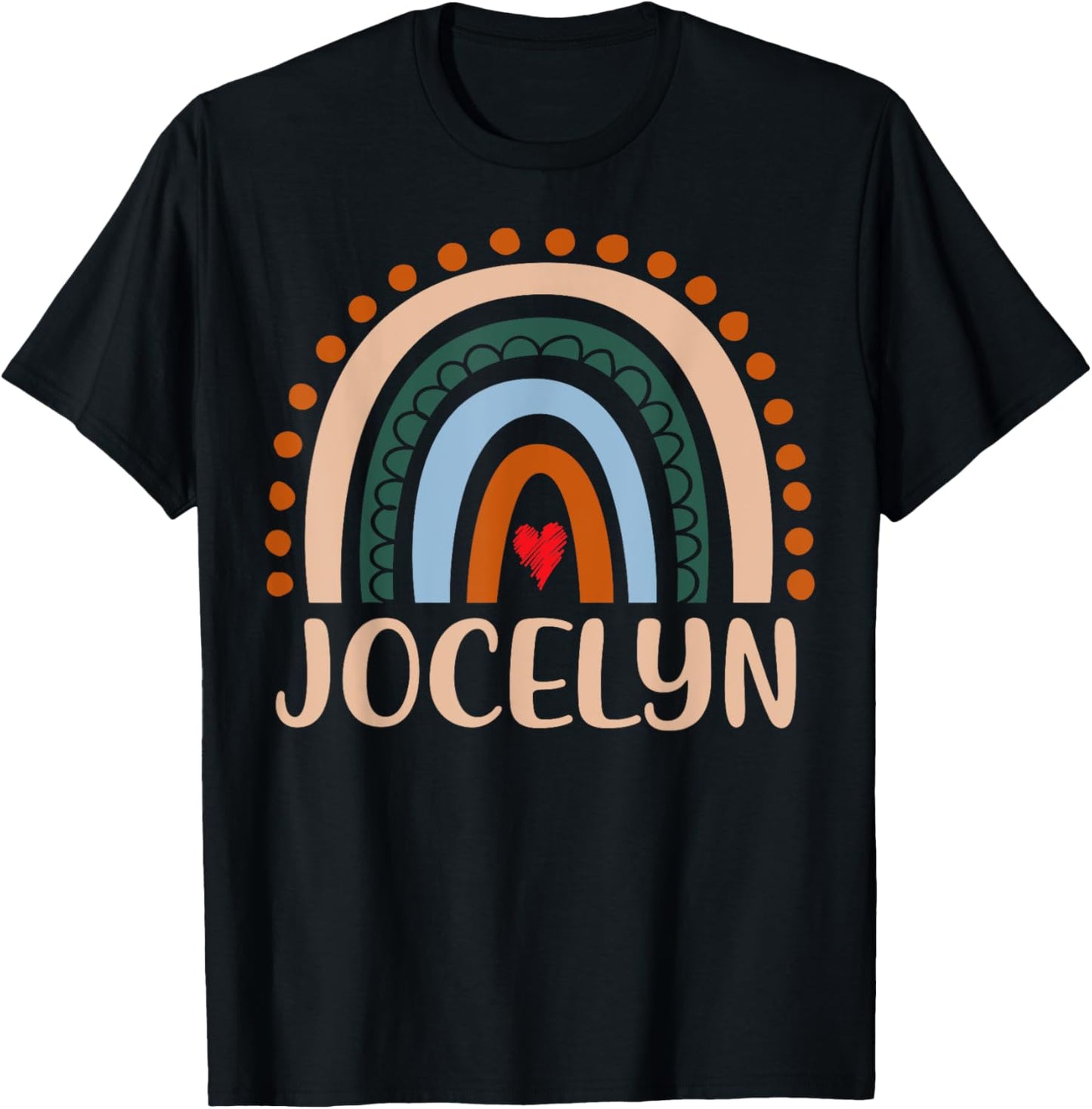 Jocelyn Name Personalized Funny Women Rainbow Jocelyn T-Shirt - T-Shirt | Black