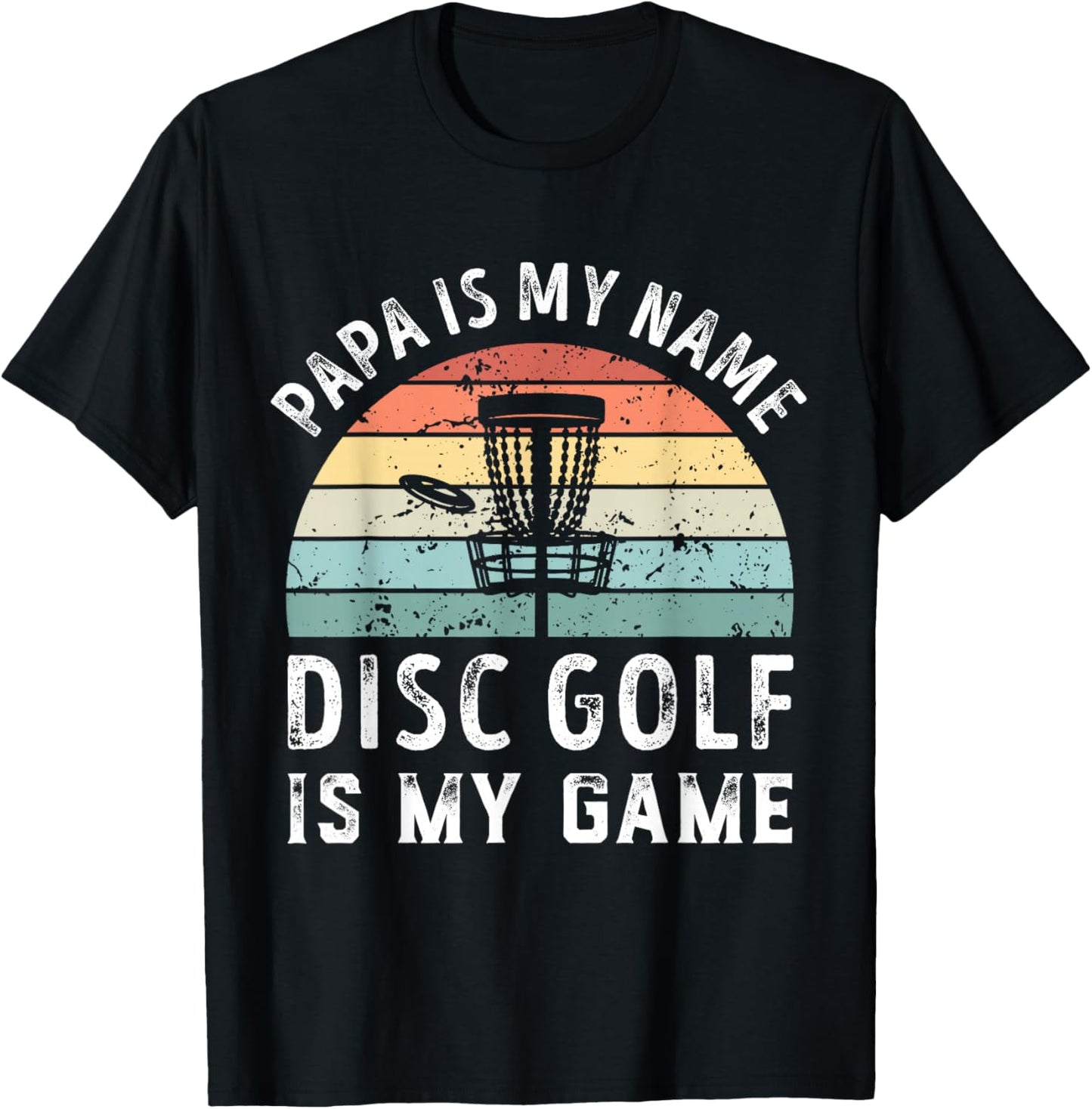 Funny Retro Papa Disc Golf is my Game Father's Day Dad T-Shirt - T-Shirt | Black