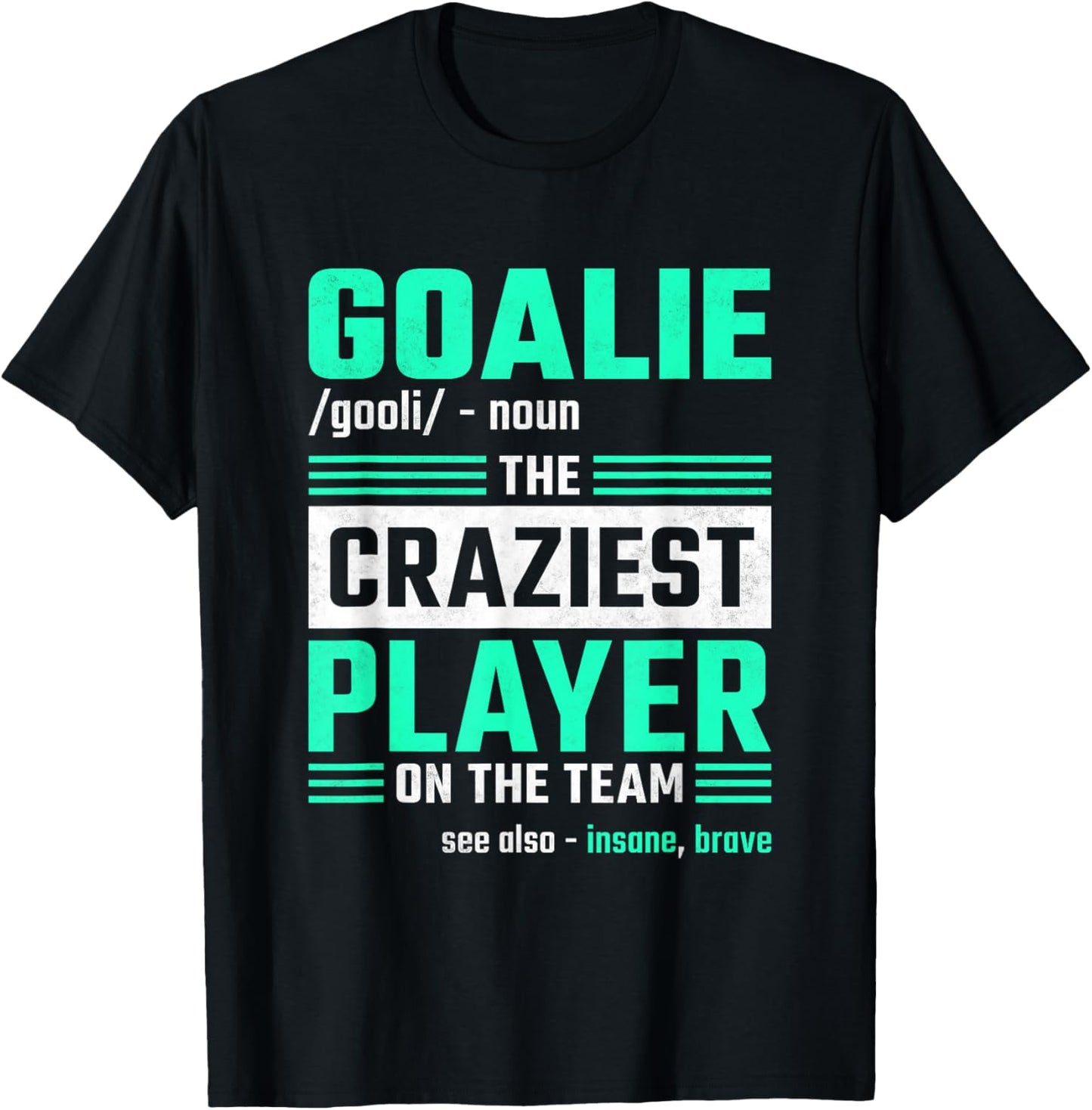 Goalie, Soccer Player T-Shirt - T-Shirt | Black