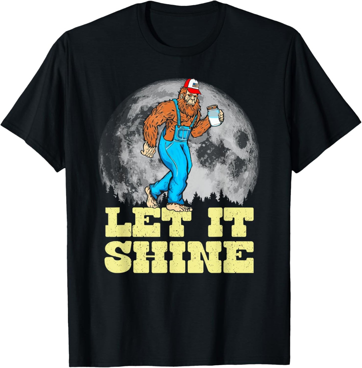 Let It Shine Funny Moonshine Appalachian Bigfoot Overalls T-Shirt - T-Shirt | Black