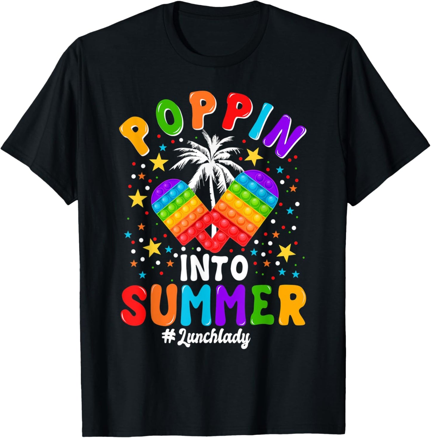 Poppin Into Summer Colorful Ice Cream Summer Lunch Lady T-Shirt - T-Shirt | Black