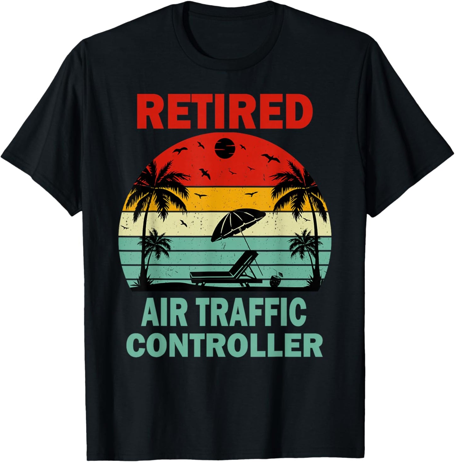 Retired Air Traffic Controller Sunset Retirement T-Shirt - T-Shirt | Black