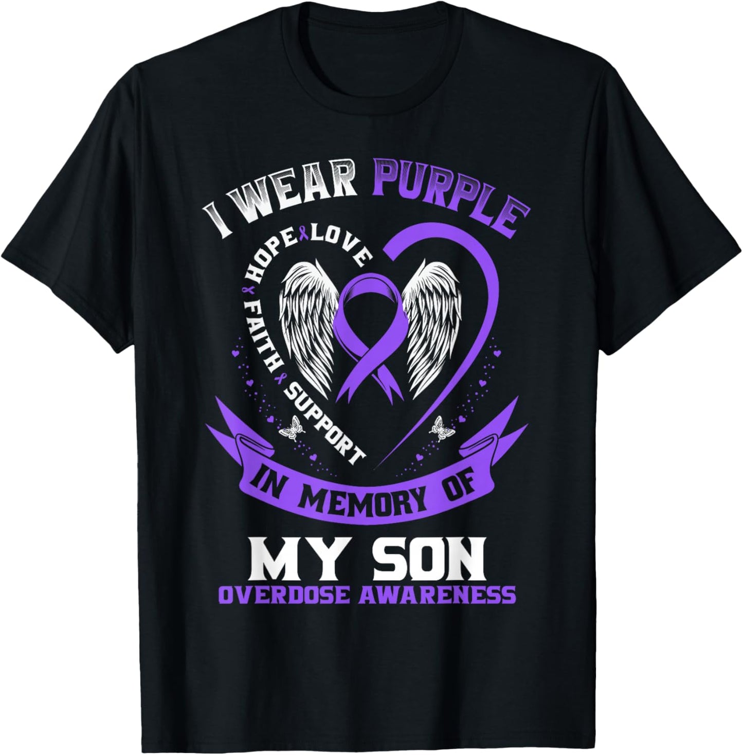 Purple in Memory of My Son Drug Overdose Awareness Ribbon T-Shirt - T-Shirt | Black