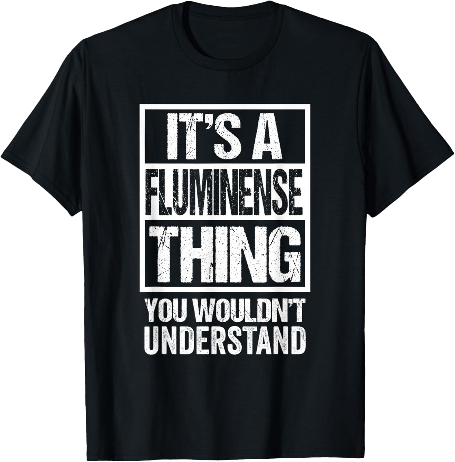 A Fluminense Thing You Wouldn't Understand Brazil Brasil T-Shirt - T-Shirt | Black