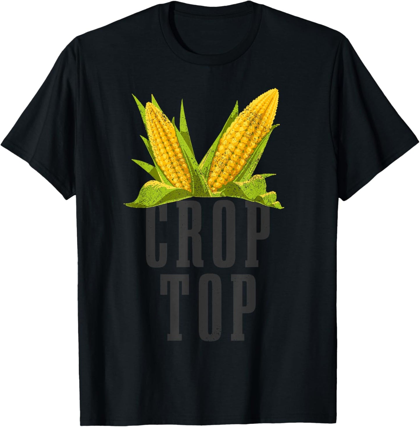 Crop Top Funny Farming Crops Farm Corn Farmer T-Shirt - T-Shirt | Black