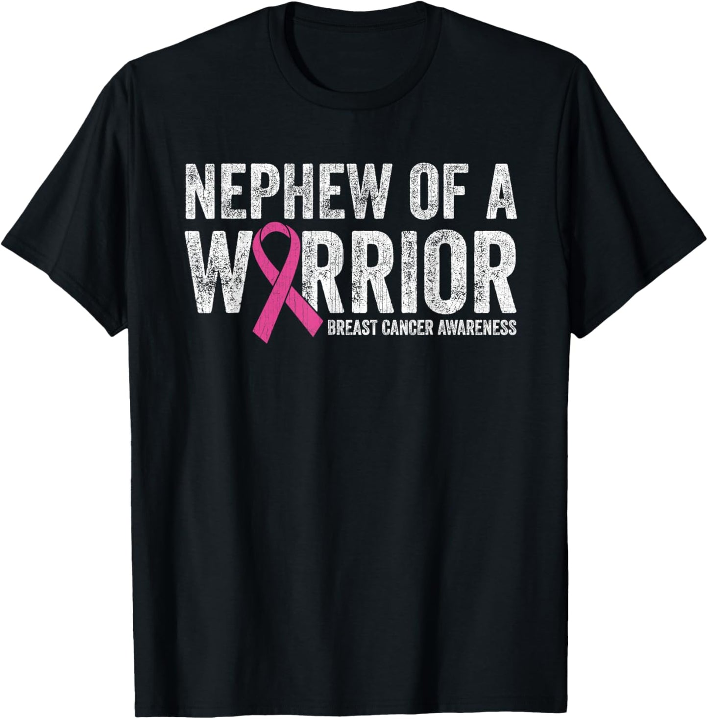 Breast Cancer Awareness Pink Ribbon Nephew Of A Warrior T-Shirt - T-Shirt | Black