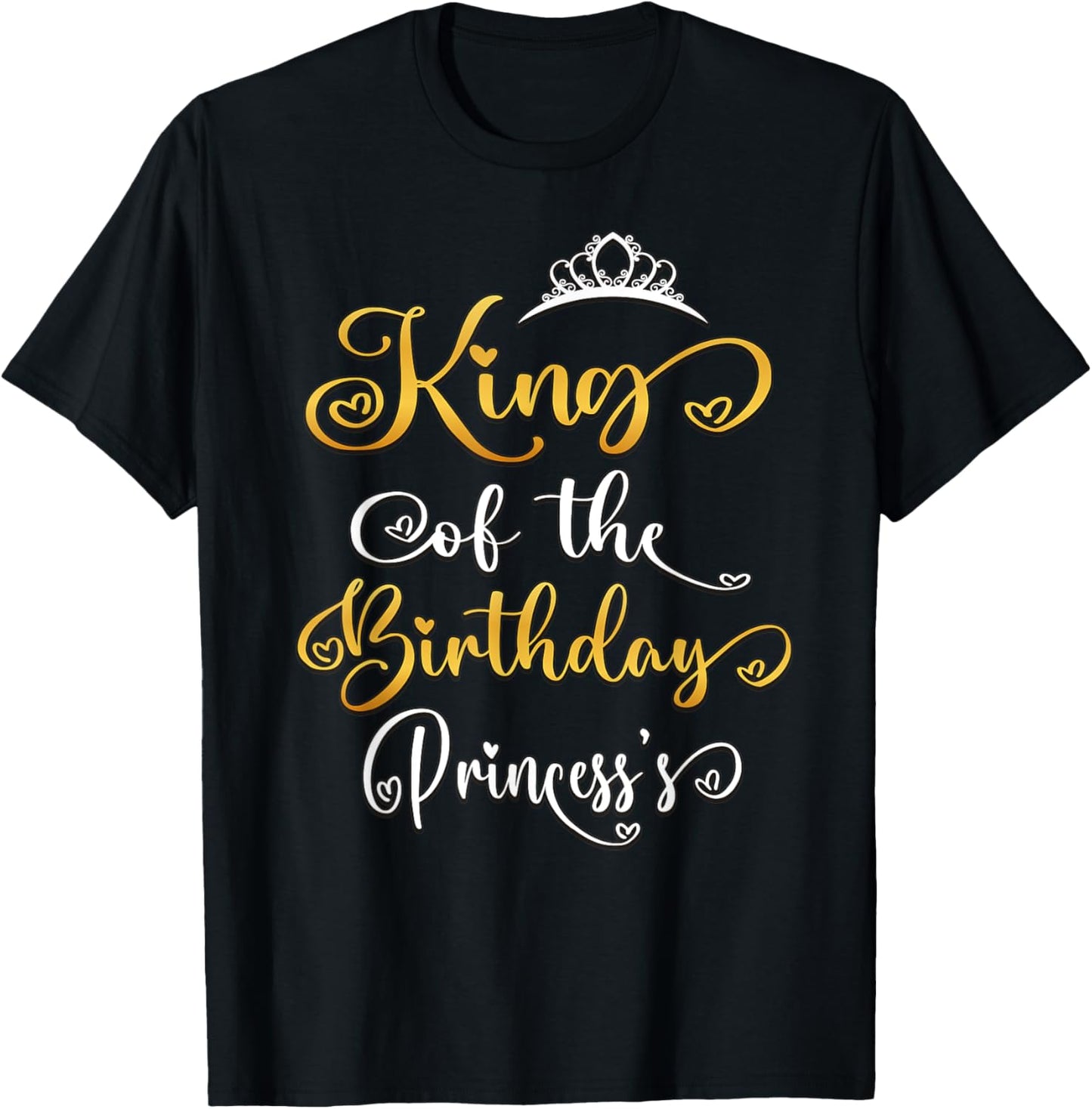King Of The Birthday Princess Bday Party T-Shirt - T-Shirt | Black