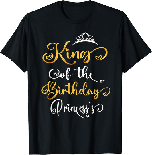 King Of The Birthday Princess Bday Party T-Shirt - T-Shirt | Black