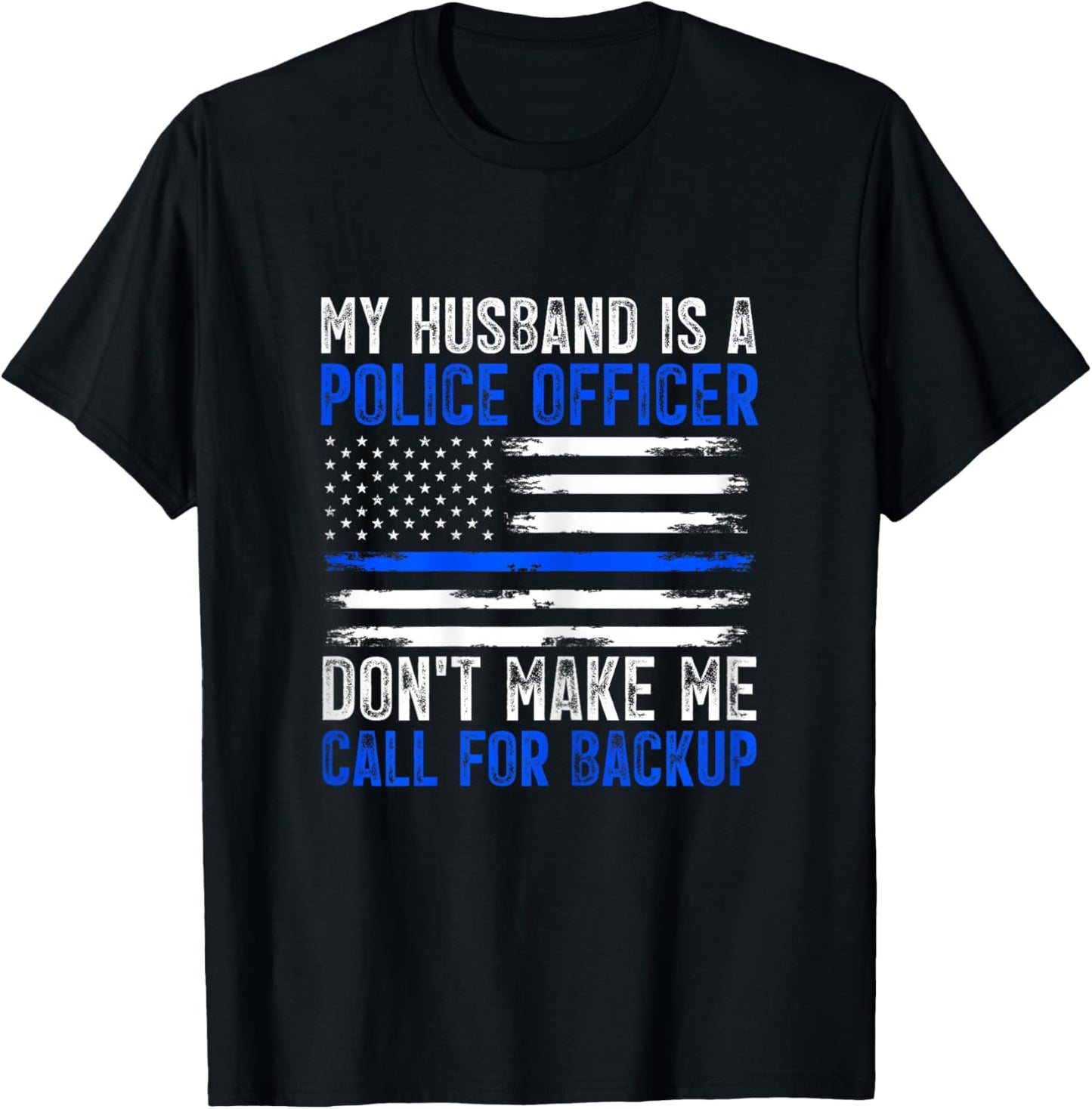 My Husband Is A Police Officer T-Shirt - T-Shirt | Black