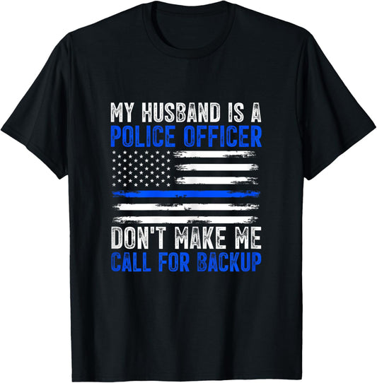 My Husband Is A Police Officer T-Shirt - T-Shirt | Black