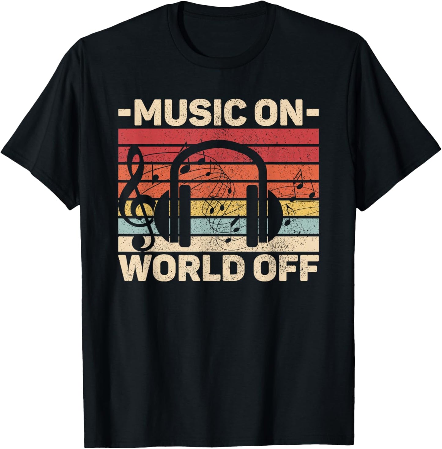 Music On World Off Music Lovers Musician Outfit EDM Music DJ T-Shirt - T-Shirt | Black