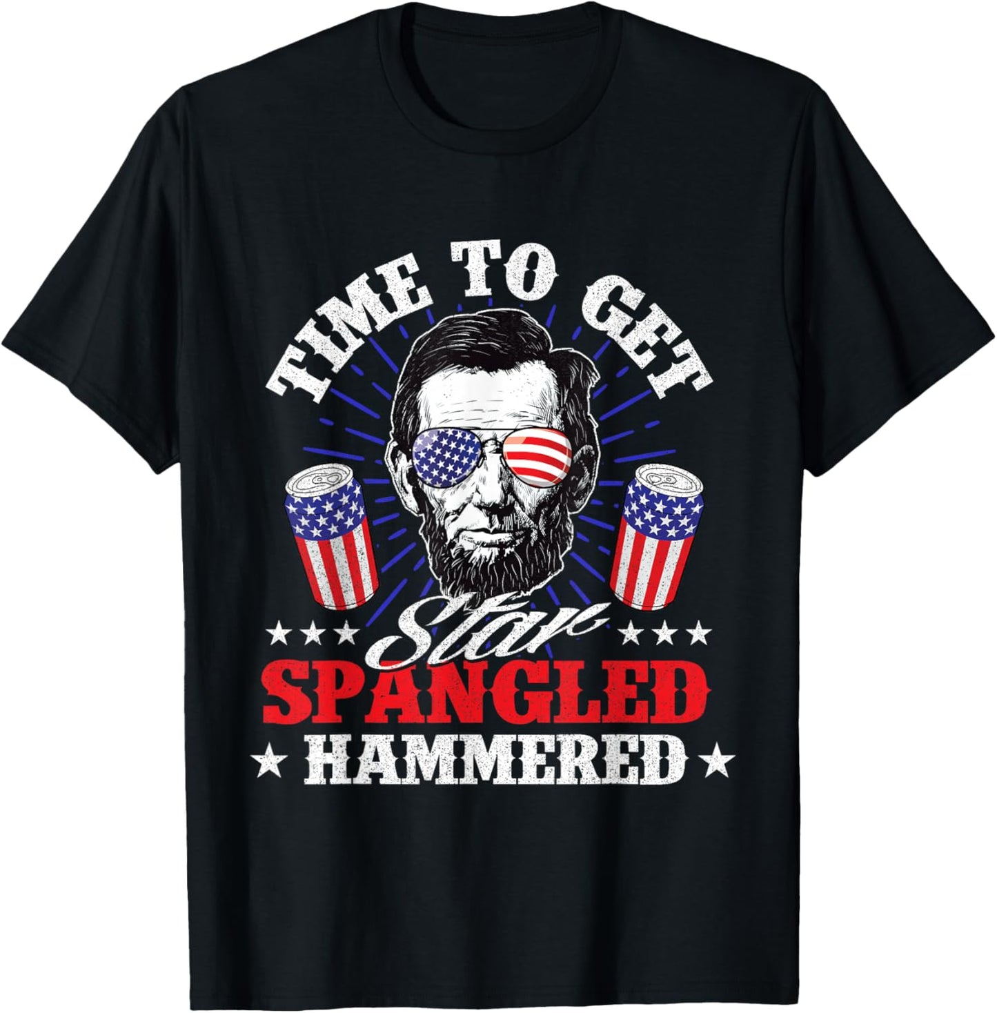 Time To Get Star Spangled Hammered - USA Flag 4th of July T-Shirt - T-Shirt | Black