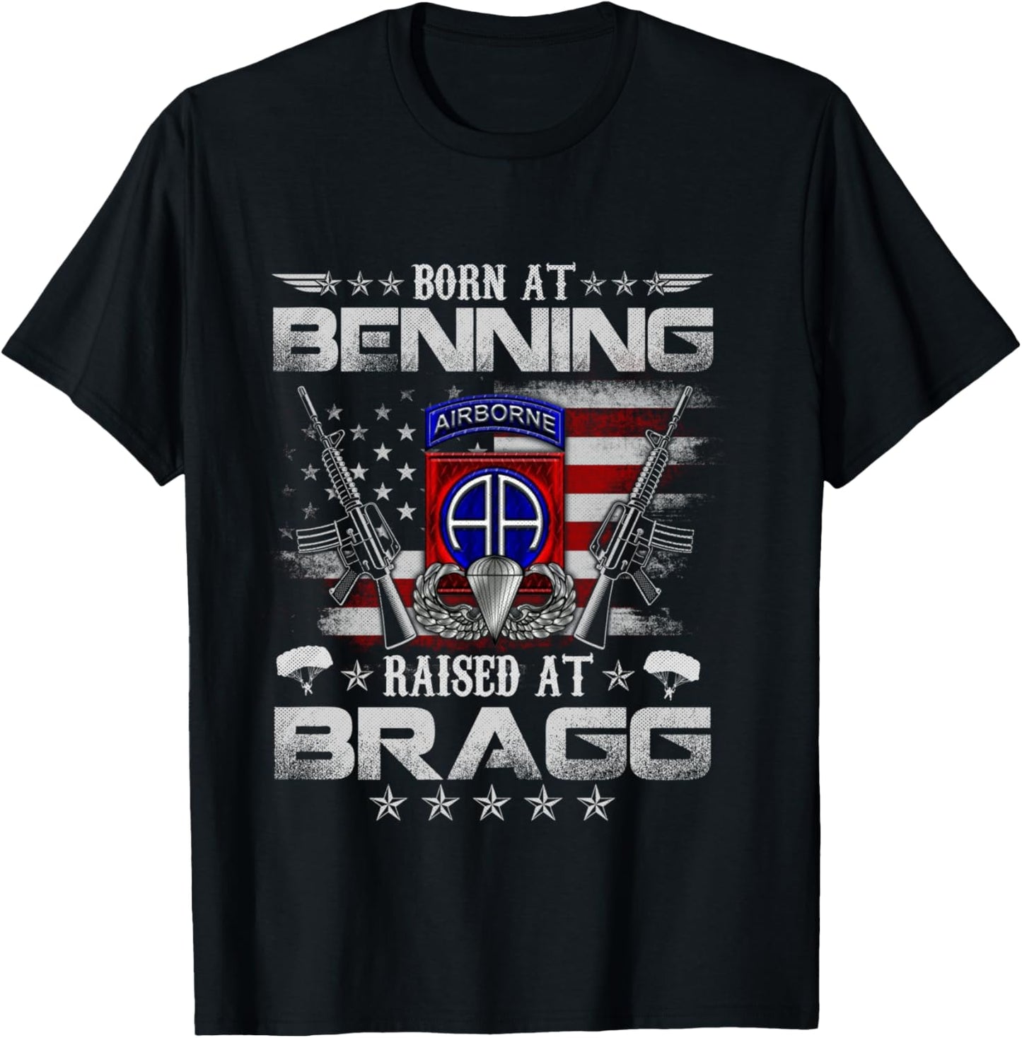 82nd Airborne Division Born At Ft Benning Raised Fort Bragg T-Shirt - T-Shirt | Black