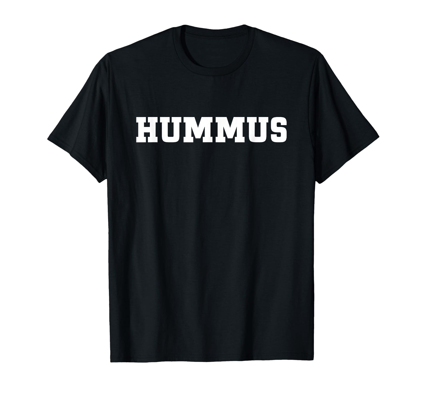 Hummus Food Design For Men Women Kids Funny Hummus T-Shirt