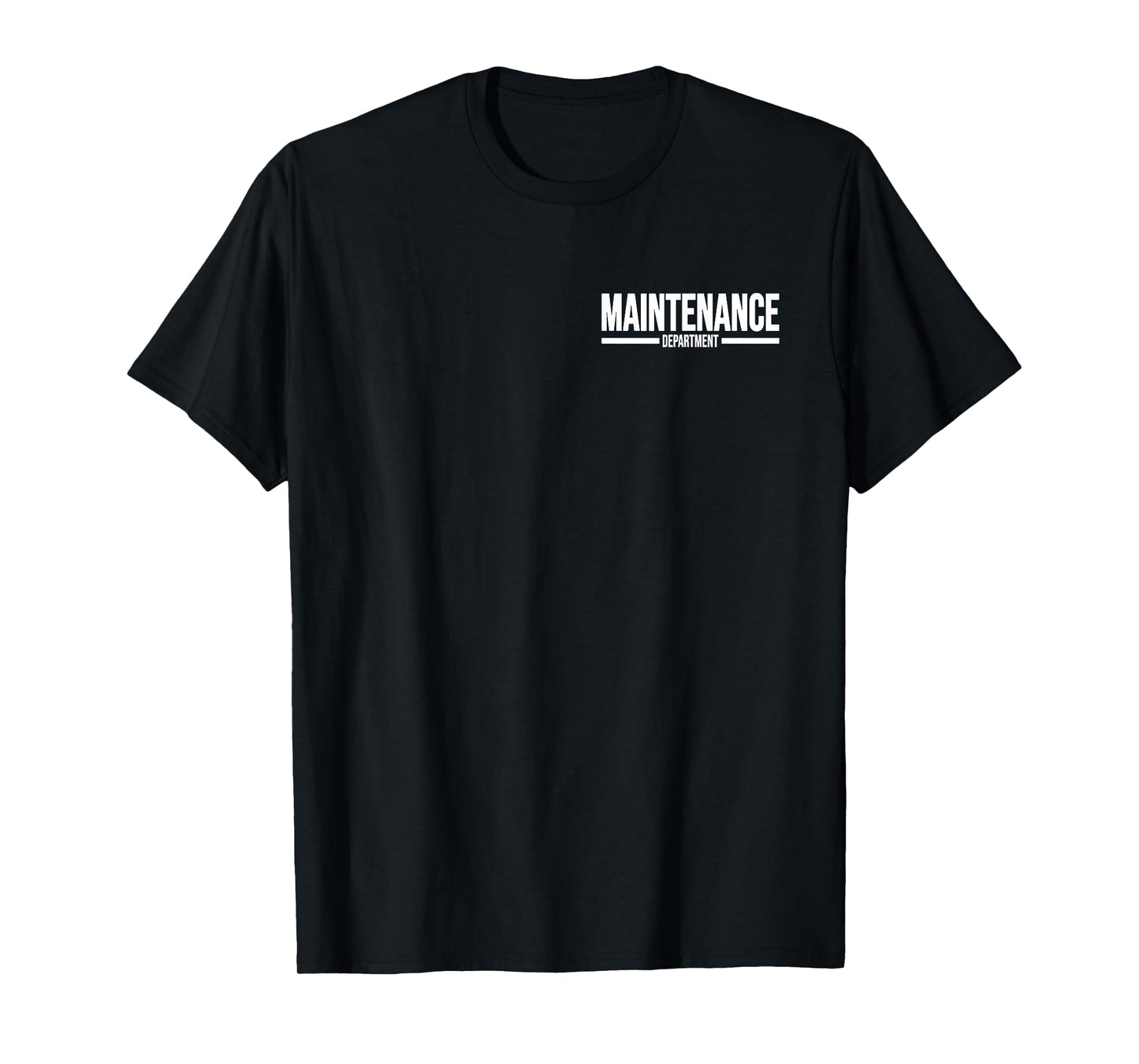 MAINTENANCE DEPARTMENT REPAIR MAN UNIFORM WORK TEE T-Shirt