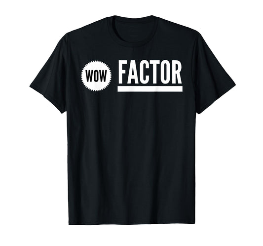 WOW Factor T-Shirt