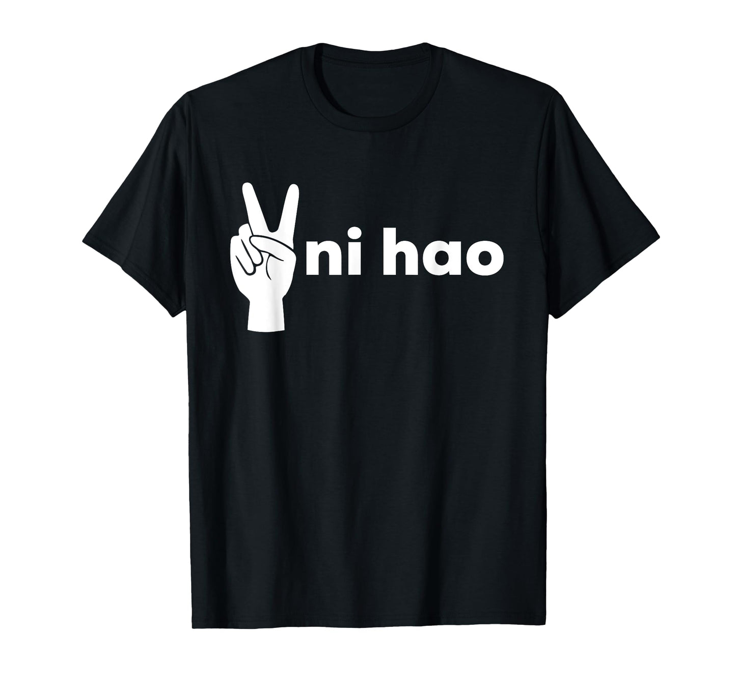 Ni Hao Trendy Chinese Mandarin Peace Sign T-Shirt