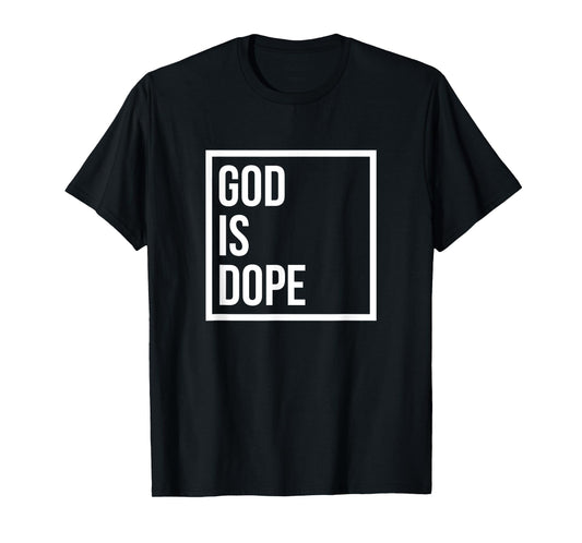 God is Dope Stylish T-Shirt T-Shirt