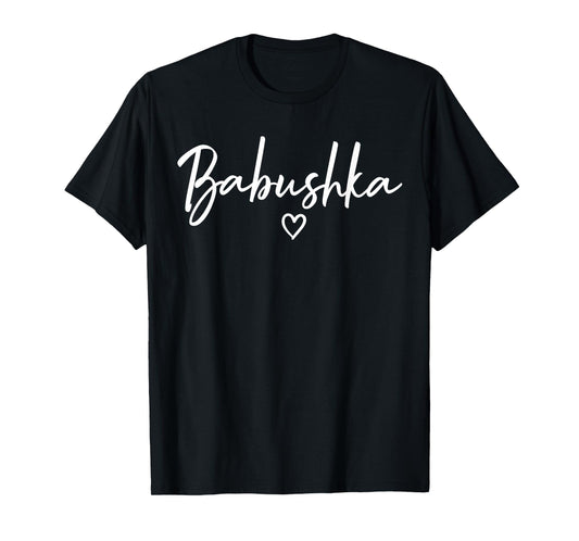 Babushka Gifts For Women Grandma Heart Mother's Day Babushka T-Shirt