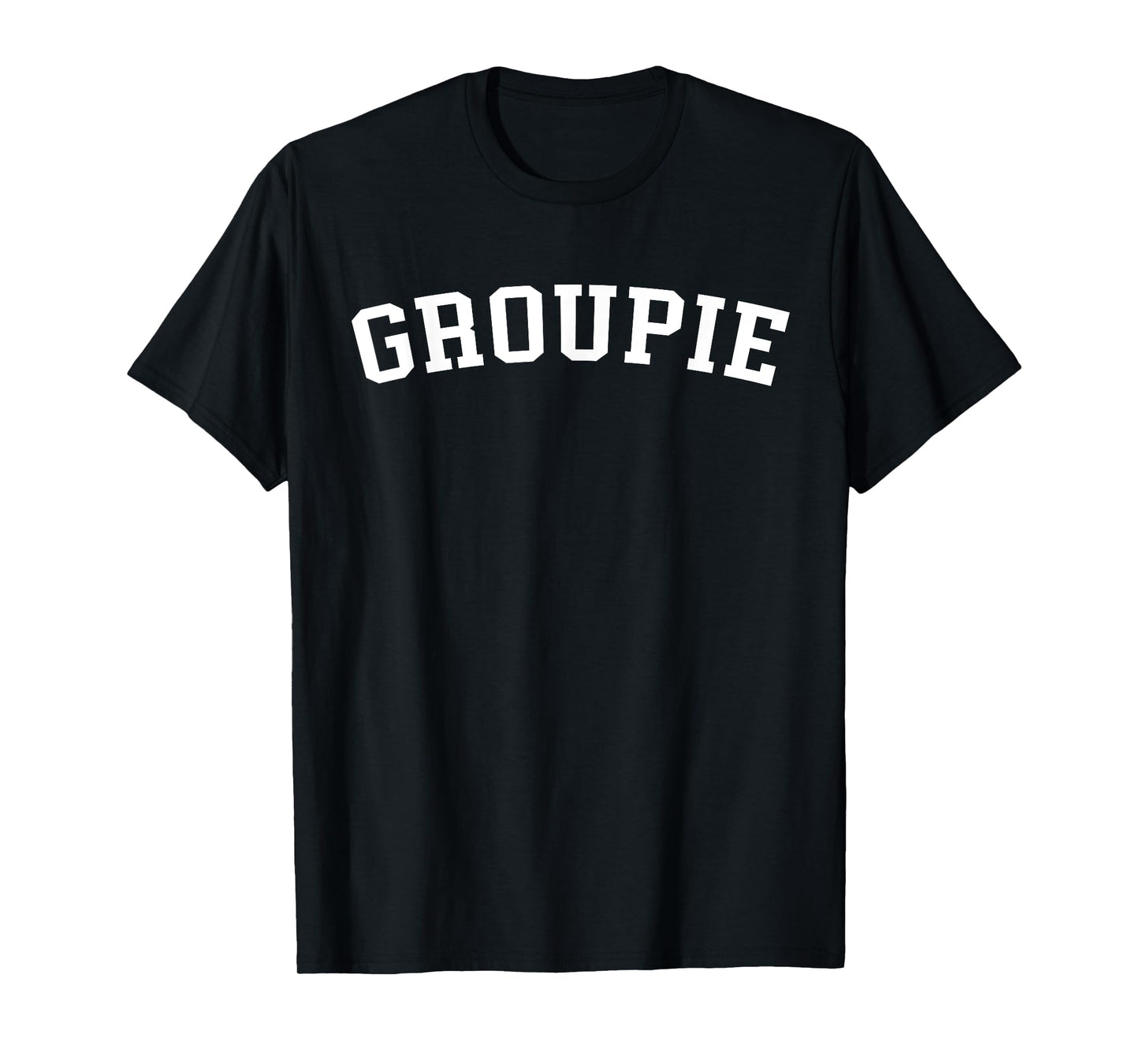 Groupie T-Shirt