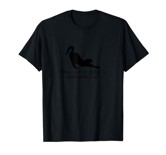Downward Facing Cat T-Shirt