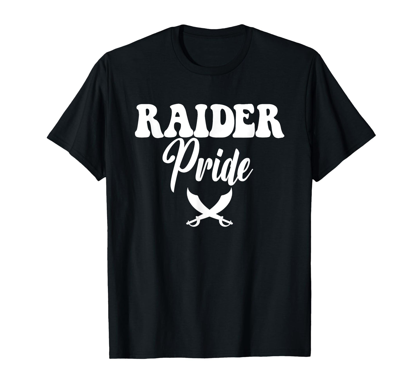 Raider Pride High School Raiders Sports Team Raiders T-Shirt
