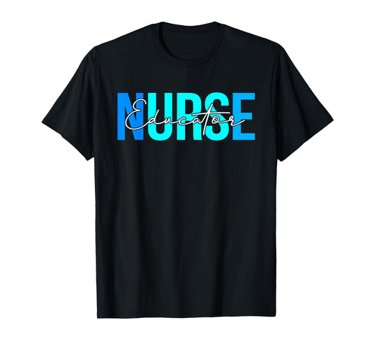 Women Educator Nurse Gifts For Womens Nursing Apparel T-Shirt