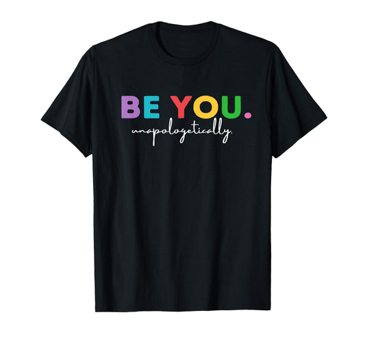 Be You Shirt, Love Yourself Shirt, Faith Shirt Yoga Tee T-Shirt